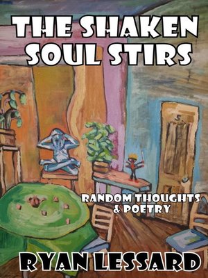 cover image of The Shaken Soul Stirs
